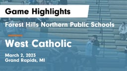 Forest Hills Northern Public Schools vs West Catholic  Game Highlights - March 2, 2023