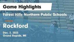 Forest Hills Northern Public Schools vs Rockford  Game Highlights - Dec. 2, 2023