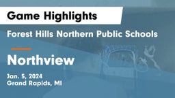 Forest Hills Northern Public Schools vs Northview  Game Highlights - Jan. 5, 2024