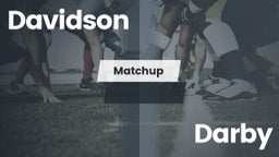 Matchup: Davidson  vs. Darby  2016