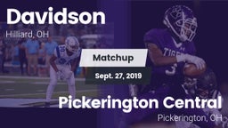 Matchup: Davidson  vs. Pickerington Central  2019
