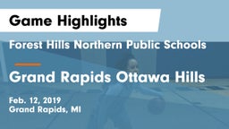 Forest Hills Northern Public Schools vs Grand Rapids Ottawa Hills Game Highlights - Feb. 12, 2019
