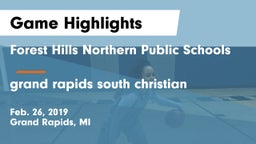Forest Hills Northern Public Schools vs grand rapids south christian Game Highlights - Feb. 26, 2019