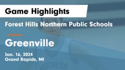 Forest Hills Northern Public Schools vs Greenville  Game Highlights - Jan. 16, 2024