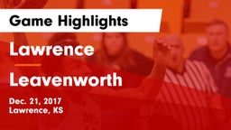 Lawrence  vs Leavenworth  Game Highlights - Dec. 21, 2017