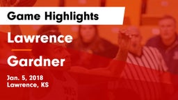 Lawrence  vs Gardner  Game Highlights - Jan. 5, 2018