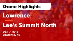 Lawrence  vs Lee's Summit North  Game Highlights - Dec. 7, 2018