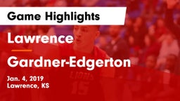Lawrence  vs Gardner-Edgerton  Game Highlights - Jan. 4, 2019