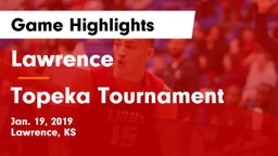 Lawrence  vs Topeka Tournament Game Highlights - Jan. 19, 2019