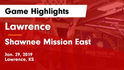Lawrence  vs Shawnee Mission East  Game Highlights - Jan. 29, 2019