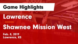 Lawrence  vs Shawnee Mission West Game Highlights - Feb. 8, 2019