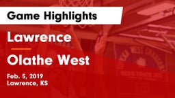 Lawrence  vs Olathe West   Game Highlights - Feb. 5, 2019