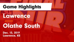Lawrence  vs Olathe South  Game Highlights - Dec. 13, 2019