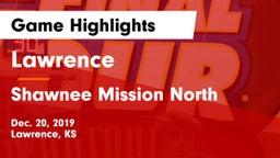 Lawrence  vs Shawnee Mission North  Game Highlights - Dec. 20, 2019