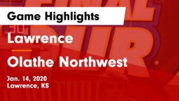 Lawrence  vs Olathe Northwest  Game Highlights - Jan. 14, 2020