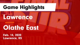 Lawrence  vs Olathe East  Game Highlights - Feb. 14, 2020