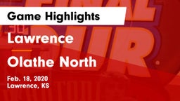 Lawrence  vs Olathe North  Game Highlights - Feb. 18, 2020