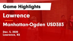 Lawrence  vs Manhattan-Ogden USD383 Game Highlights - Dec. 5, 2020