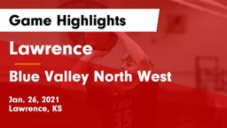 Lawrence  vs Blue Valley North West Game Highlights - Jan. 26, 2021