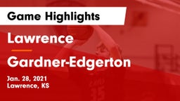 Lawrence  vs Gardner-Edgerton  Game Highlights - Jan. 28, 2021