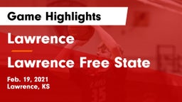 Lawrence  vs Lawrence Free State  Game Highlights - Feb. 19, 2021