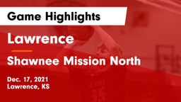 Lawrence  vs Shawnee Mission North  Game Highlights - Dec. 17, 2021