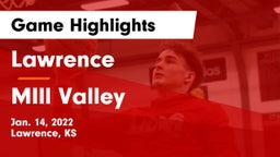 Lawrence  vs MIll Valley  Game Highlights - Jan. 14, 2022