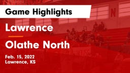 Lawrence  vs Olathe North  Game Highlights - Feb. 15, 2022