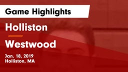 Holliston  vs Westwood Game Highlights - Jan. 18, 2019