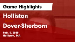 Holliston  vs Dover-Sherborn  Game Highlights - Feb. 5, 2019