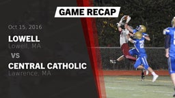 Recap: Lowell  vs. Central Catholic  2016