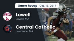 Recap: Lowell  vs. Central Catholic  2017