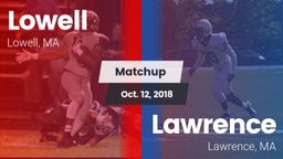 Matchup: Lowell  vs. Lawrence  2018