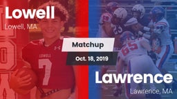 Matchup: Lowell  vs. Lawrence  2019