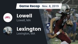 Recap: Lowell  vs. Lexington  2019