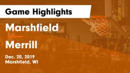 Marshfield  vs Merrill  Game Highlights - Dec. 20, 2019