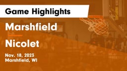 Marshfield  vs Nicolet  Game Highlights - Nov. 18, 2023