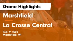 Marshfield  vs La Crosse Central  Game Highlights - Feb. 9, 2021