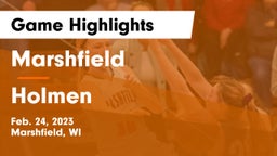 Marshfield  vs Holmen  Game Highlights - Feb. 24, 2023