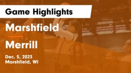 Marshfield  vs Merrill  Game Highlights - Dec. 5, 2023