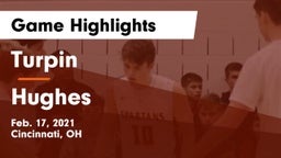 Turpin  vs Hughes  Game Highlights - Feb. 17, 2021
