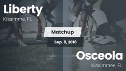 Matchup: Liberty  vs. Osceola  2016
