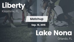 Matchup: Liberty  vs. Lake Nona  2016