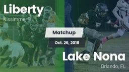 Matchup: Liberty  vs. Lake Nona  2018