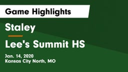 Staley  vs Lee's Summit HS Game Highlights - Jan. 14, 2020