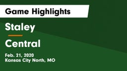 Staley  vs Central  Game Highlights - Feb. 21, 2020