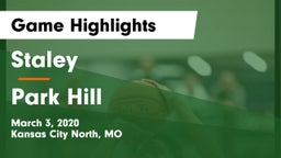 Staley  vs Park Hill  Game Highlights - March 3, 2020