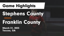 Stephens County  vs Franklin County  Game Highlights - March 31, 2023