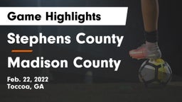 Stephens County  vs Madison County Game Highlights - Feb. 22, 2022