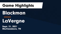 Blackman  vs LaVergne  Game Highlights - Sept. 21, 2021